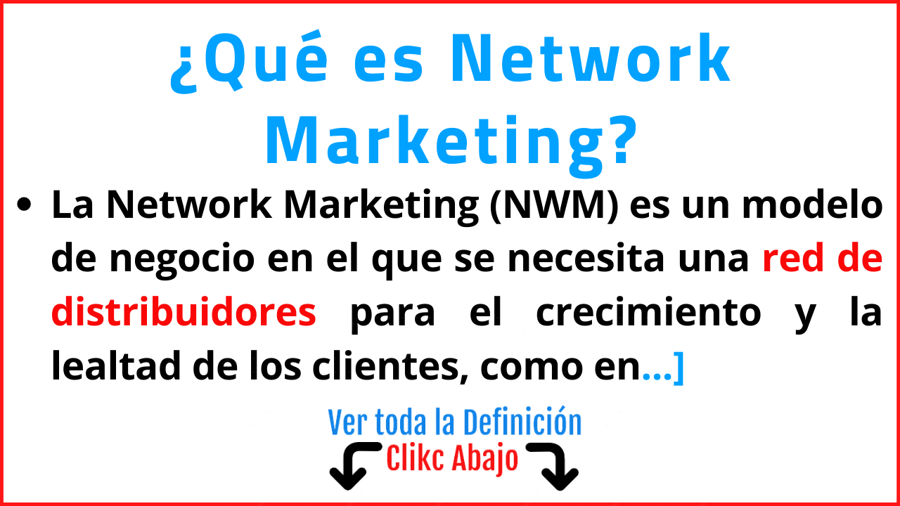 que es La Network Marketing significado concepto tipos ejemplos