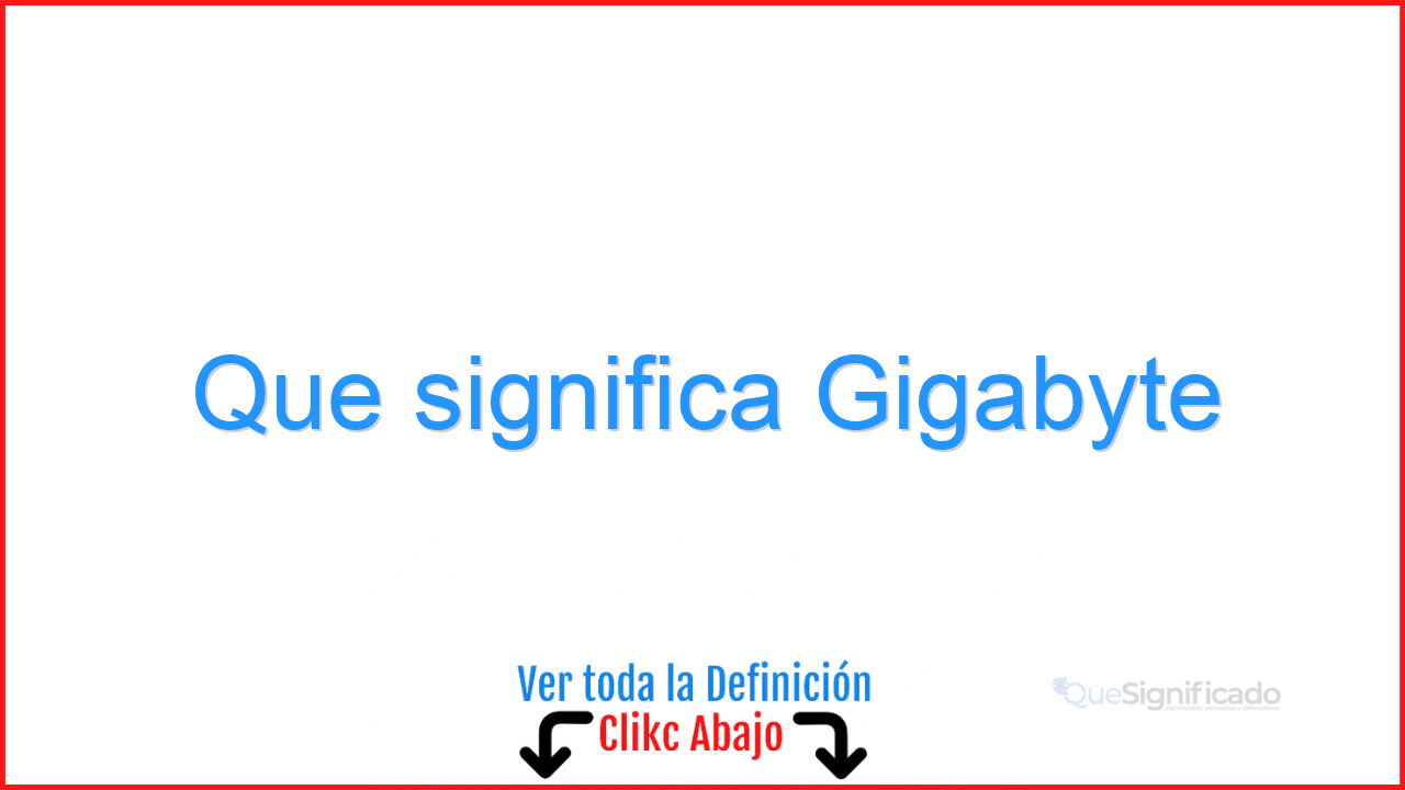 Que significa Gigabyte